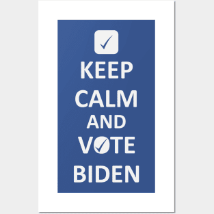 Keep Calm and Vote Biden Posters and Art